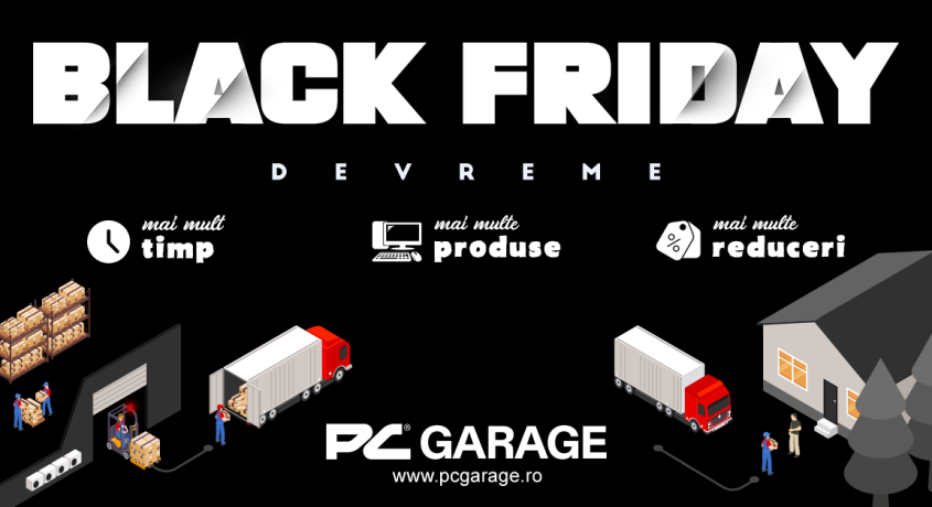PC Garage anunță BLACK FRIDAY “mai devreme”